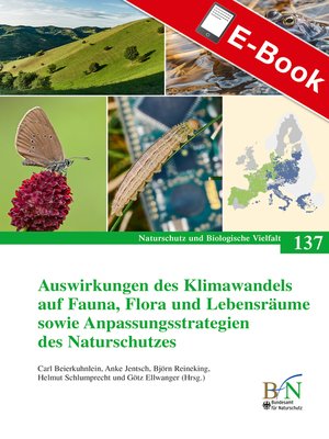 cover image of Auswirkungen des Klimawandels auf Fauna, Flora und Lebensräume sowie Anpassungsstrategien des Naturschutzes
